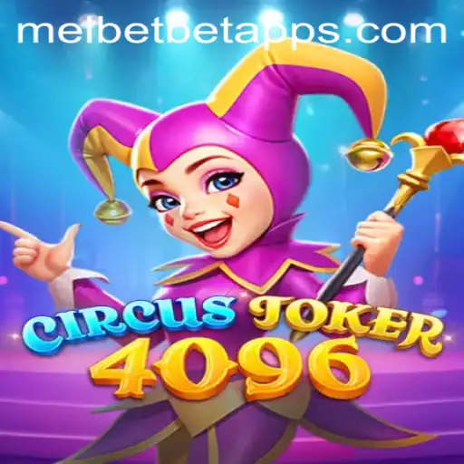 Exploring the Exciting World of CircusJoker4096: A Thrilling Adventure with Melbet App