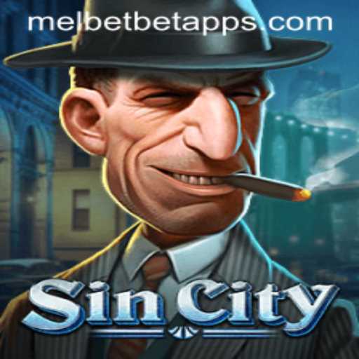 Exploring the World of SinCity and the Melbet App